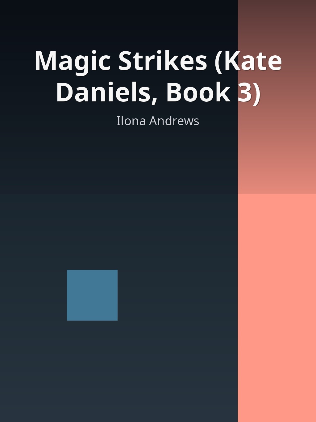 Magic Strikes (Kate Daniels, Book 3) by Ilona Andrews book cover