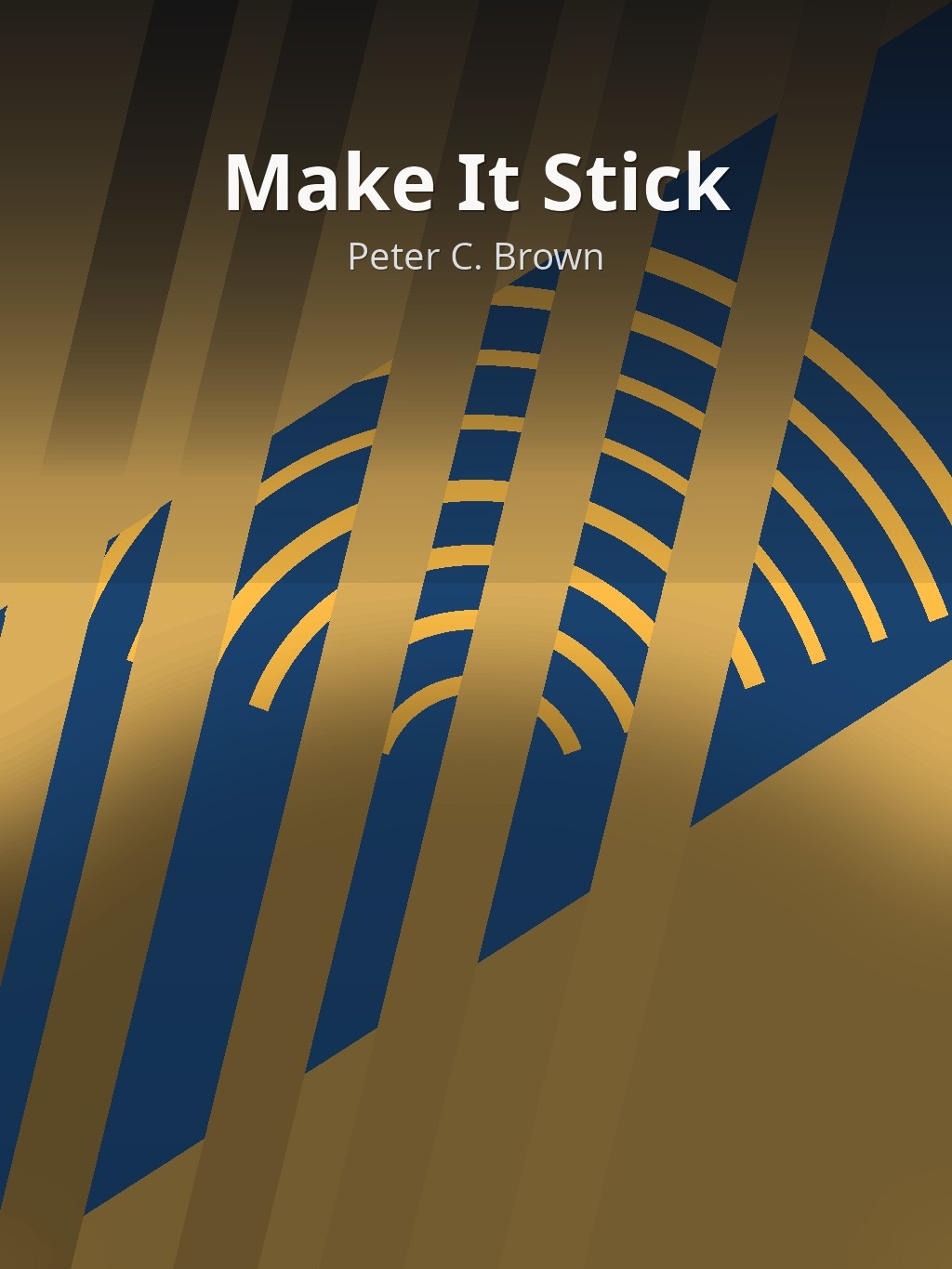 Make It Stick by Peter C. Brown book cover