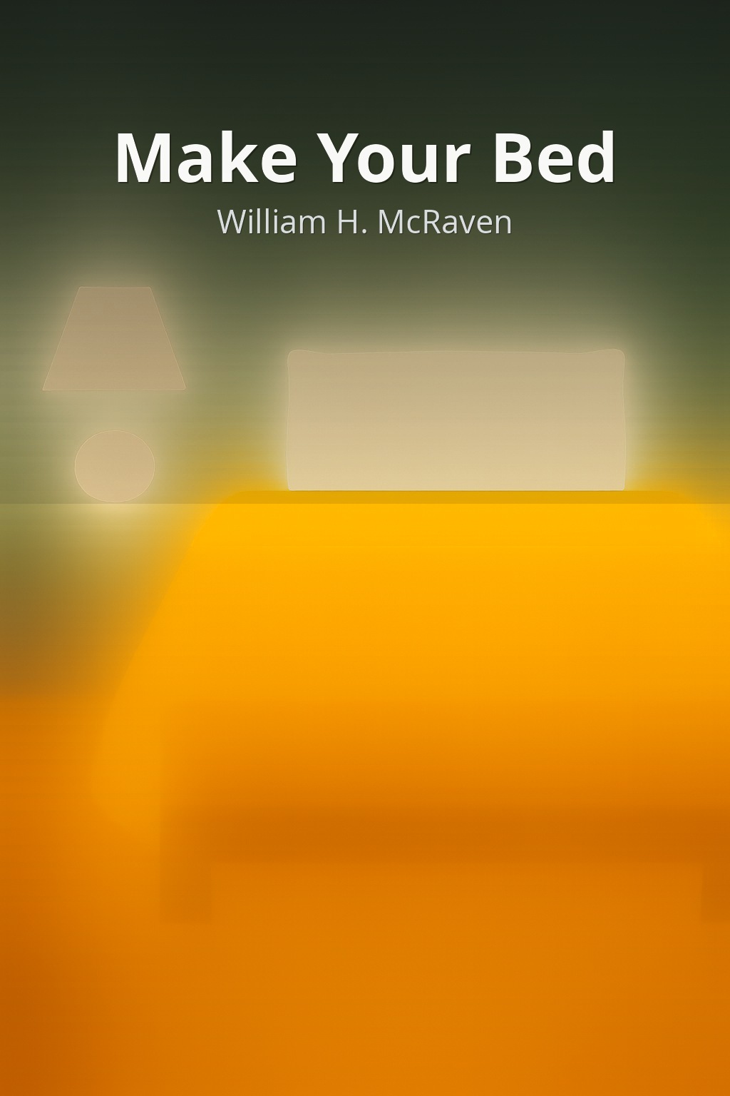 Make Your Bed by William H. McRaven book cover