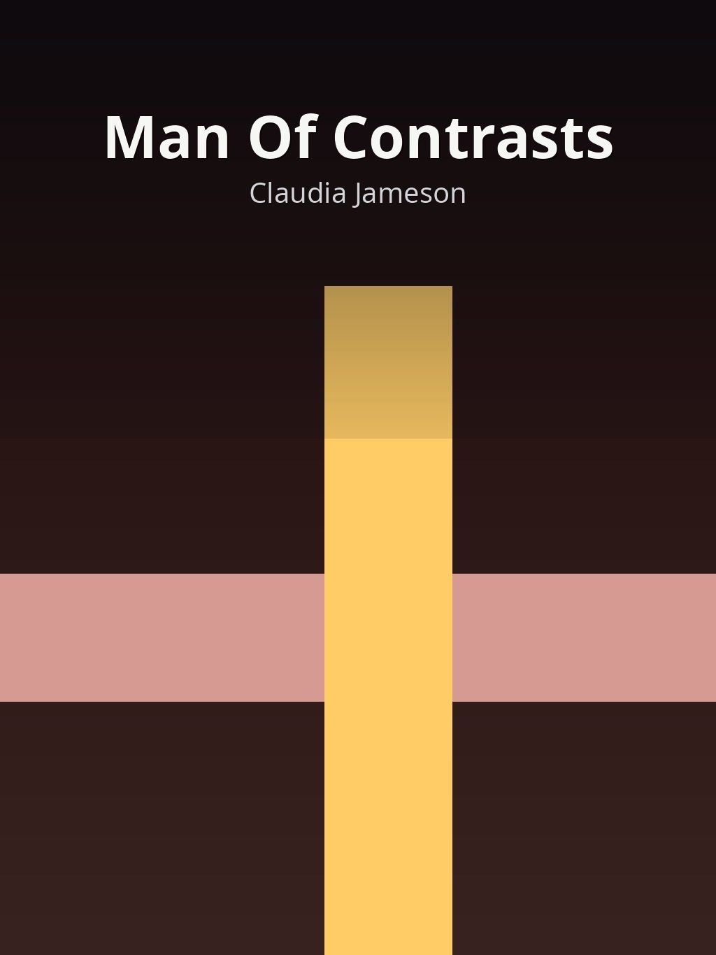 Man Of Contrasts by Claudia Jameson book cover