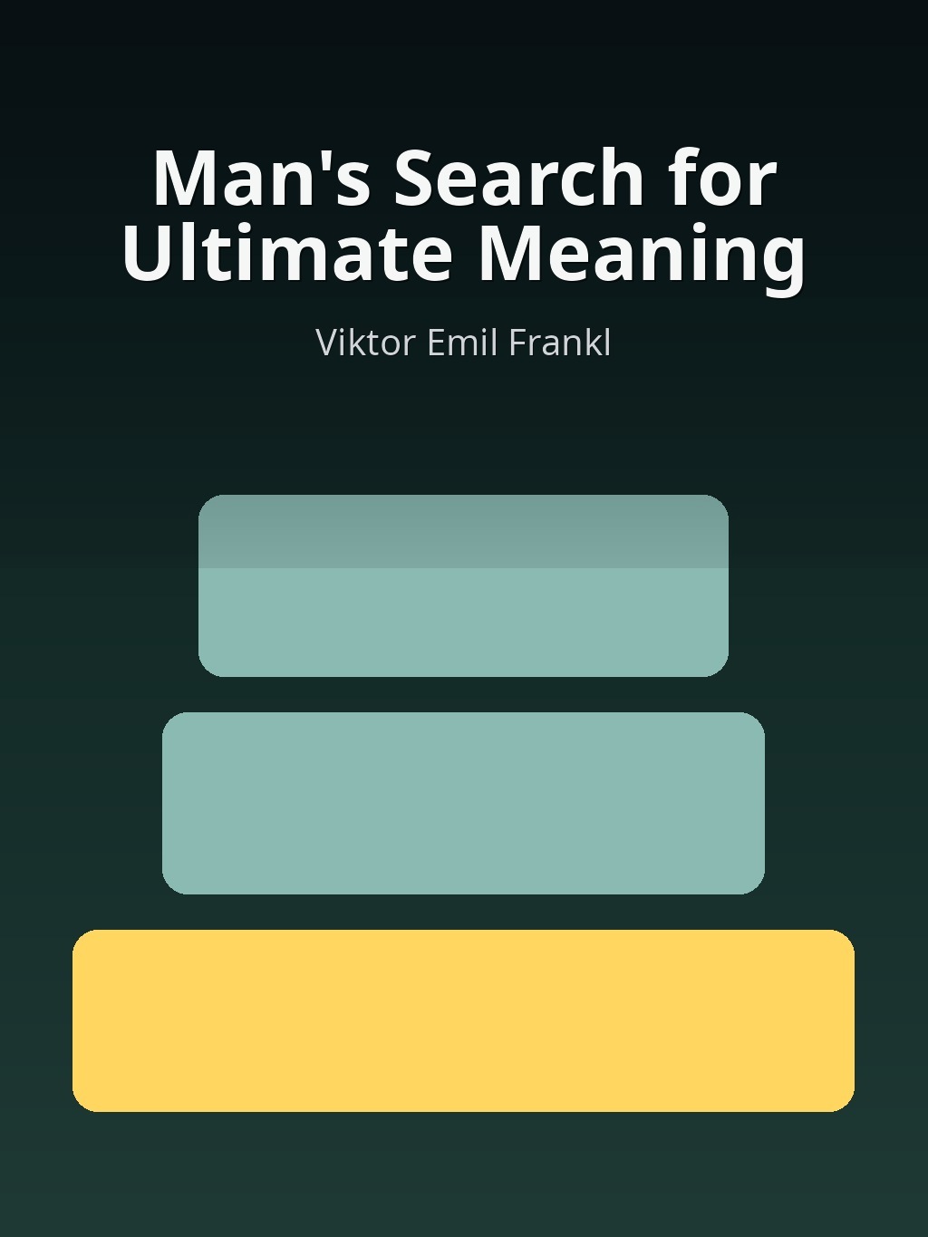 Man's Search for Ultimate Meaning by Viktor Emil Frankl book cover