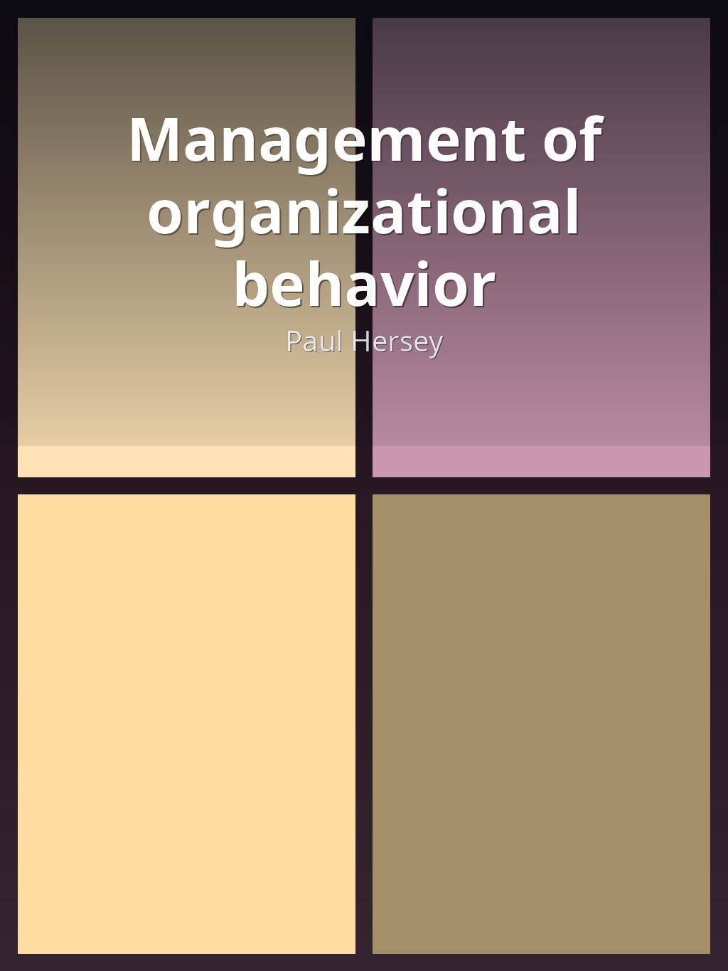 Management of organizational behavior by Paul Hersey book cover