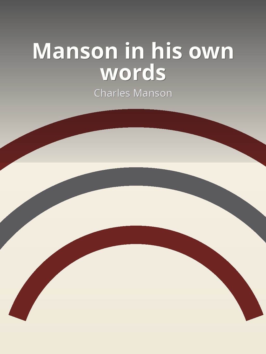 Manson in his own words by Charles Manson book cover