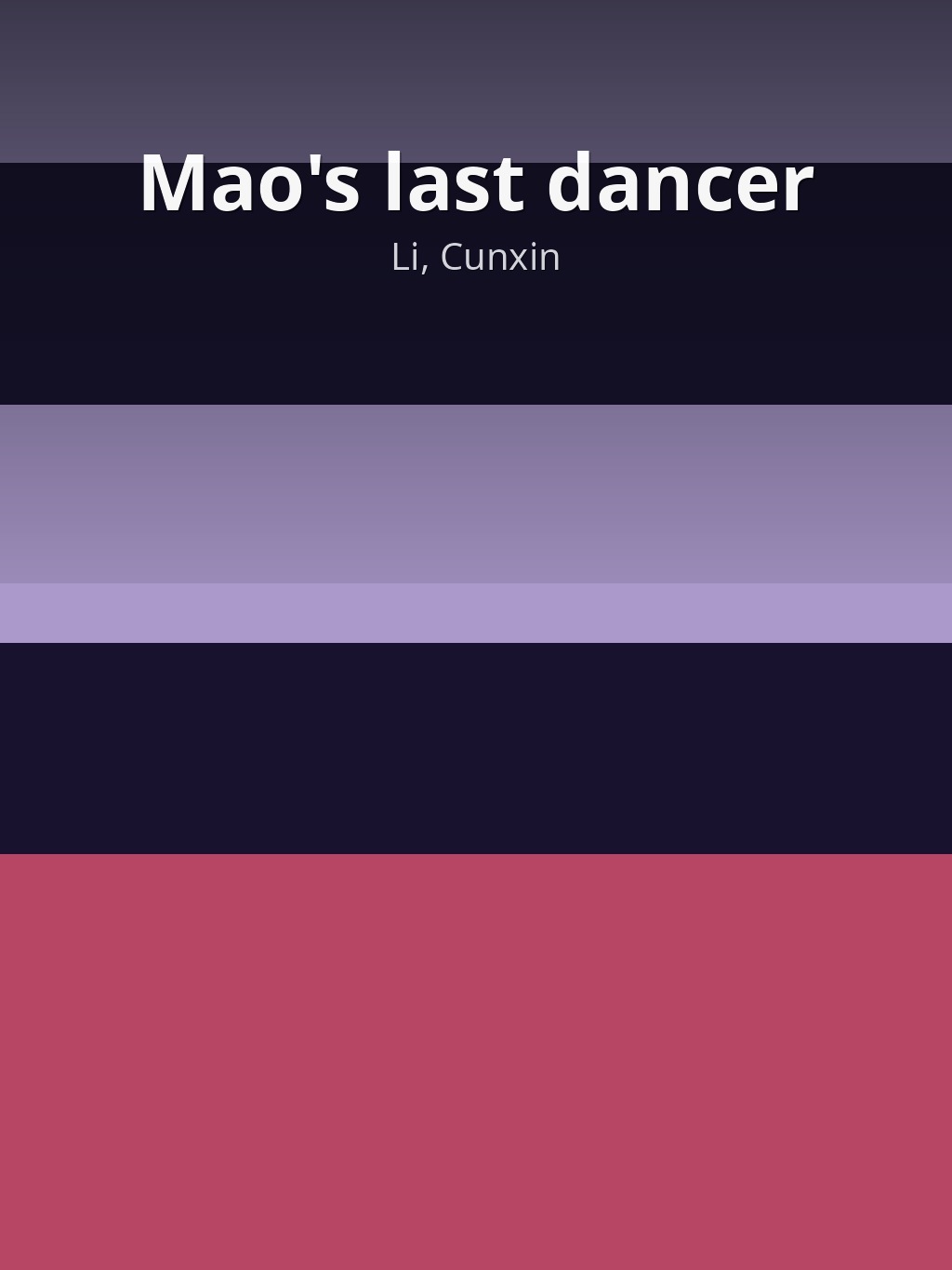 Mao's last dancer by Li, Cunxin book cover