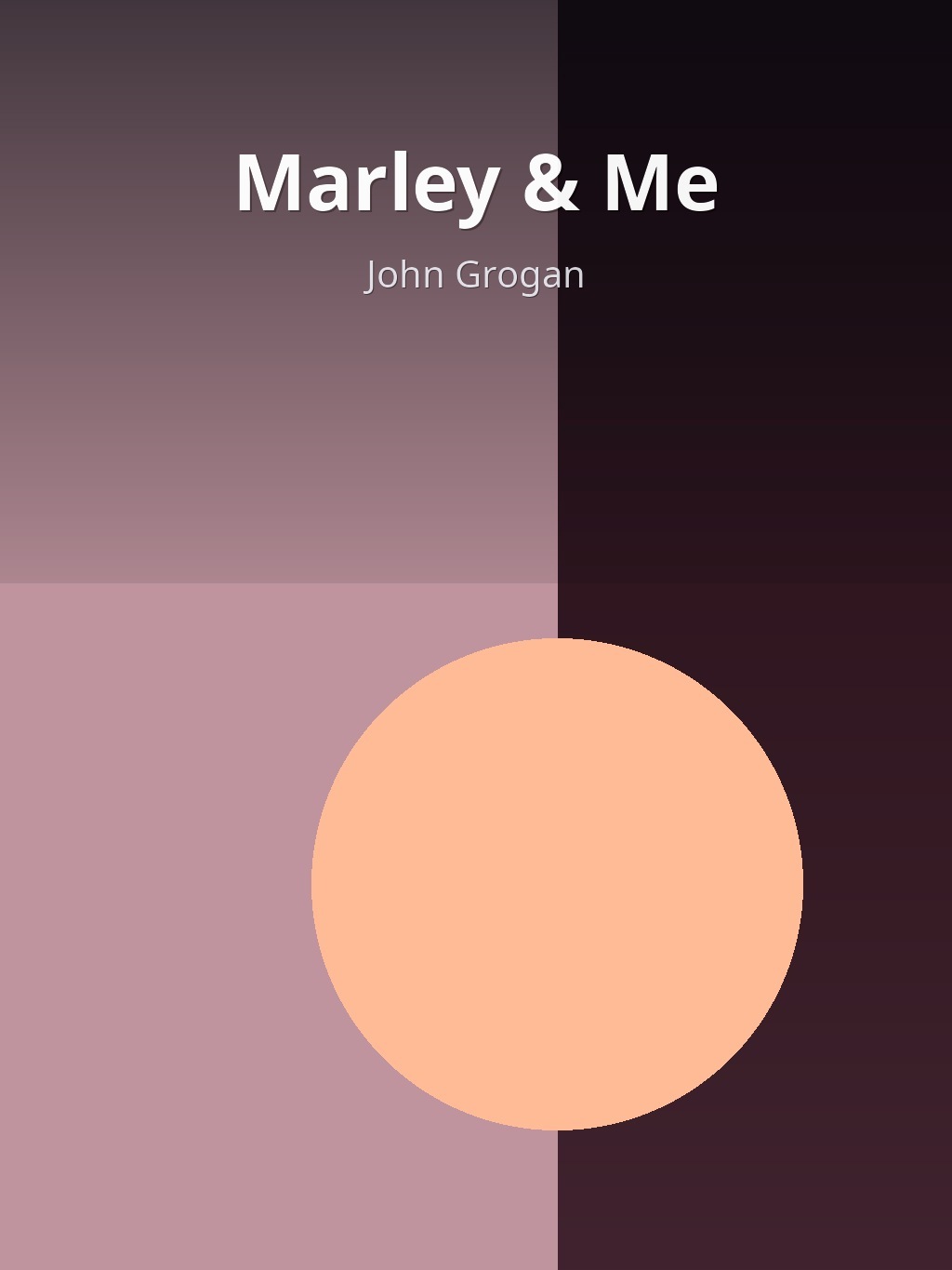 Marley & Me by John Grogan book cover