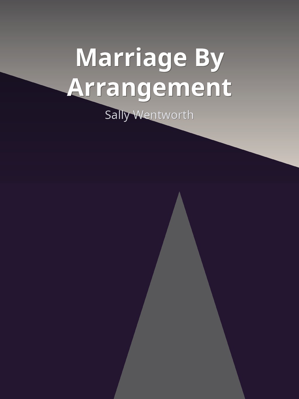 Marriage By Arrangement by Sally Wentworth book cover