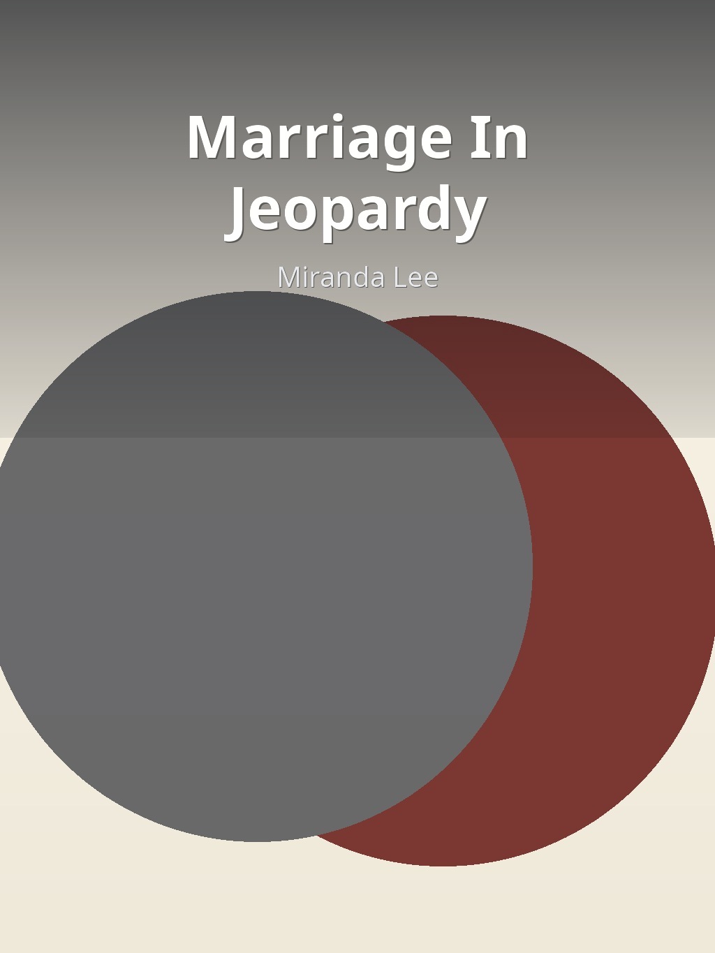 Marriage In Jeopardy by Miranda Lee book cover