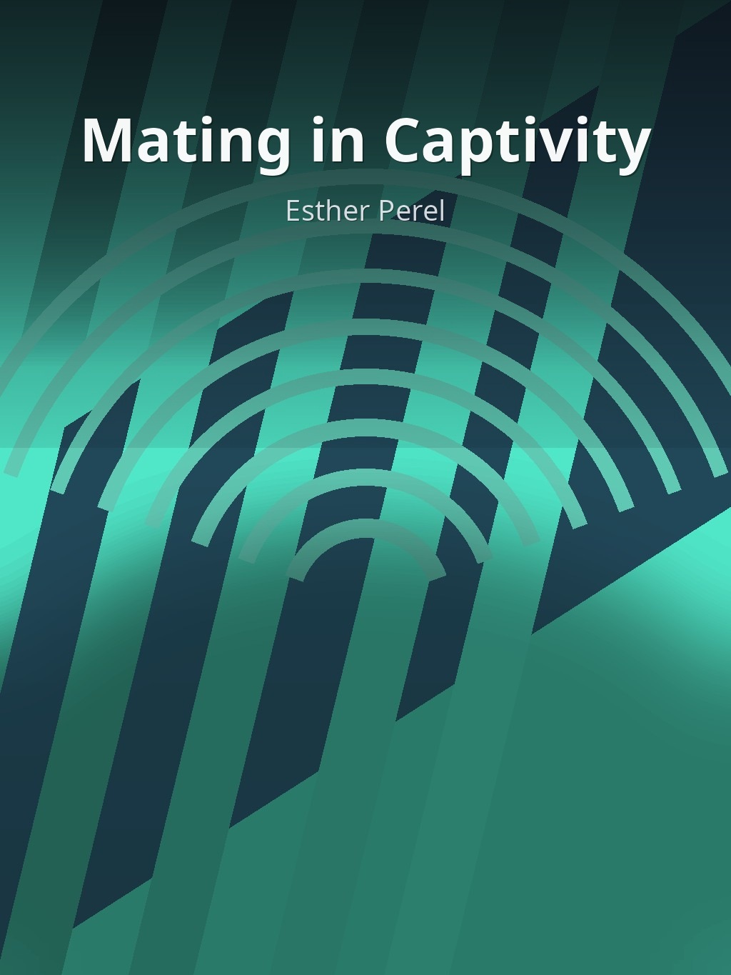 Mating in Captivity by Esther Perel book cover