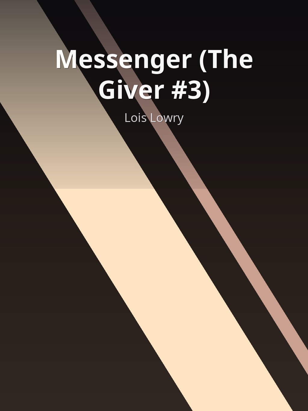 Messenger (The Giver #3) by Lois Lowry book cover