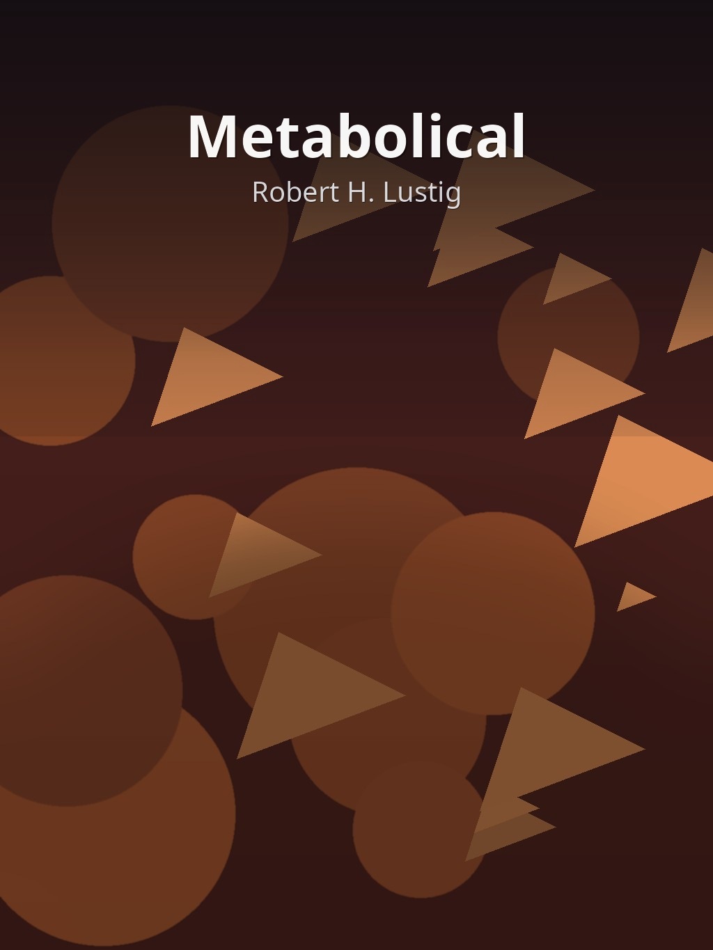 Metabolical by Robert H. Lustig book cover