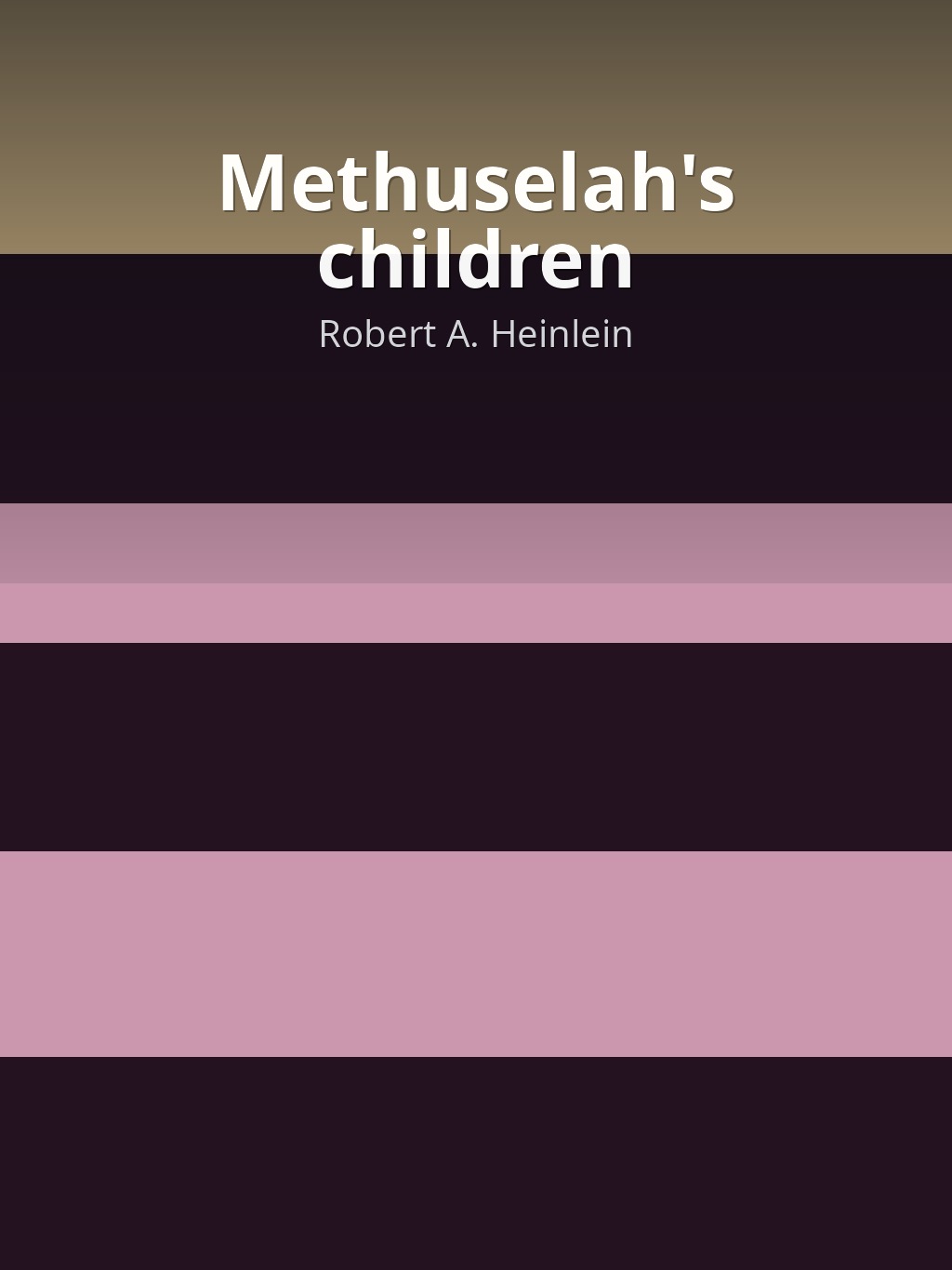 Methuselah's children by Robert A. Heinlein book cover