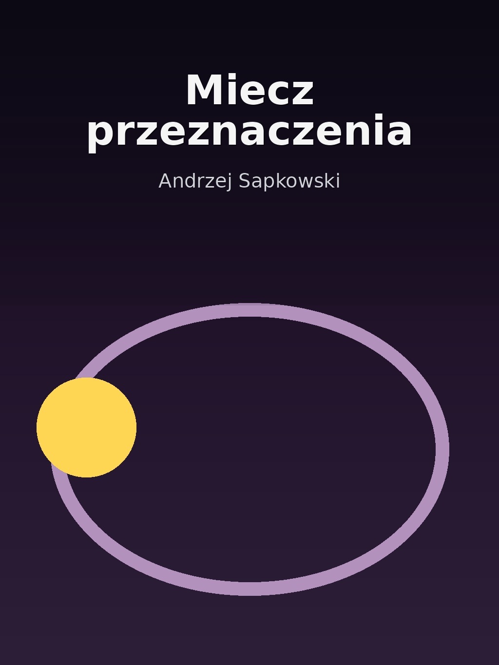 Miecz przeznaczenia by Andrzej Sapkowski book cover