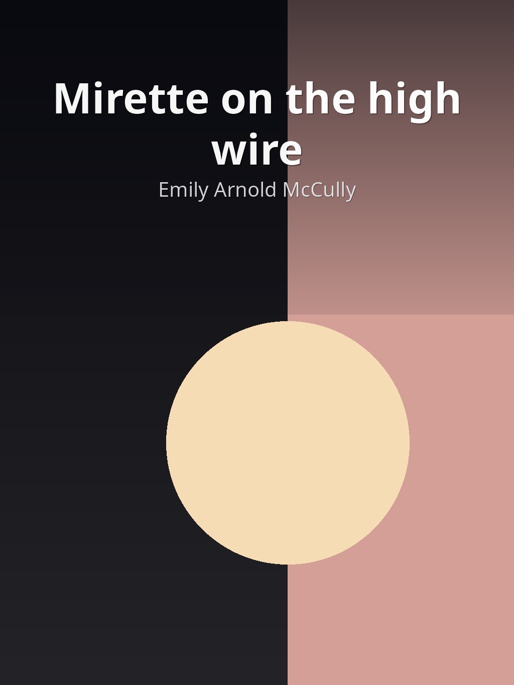 Mirette on the high wire by Emily Arnold McCully book cover