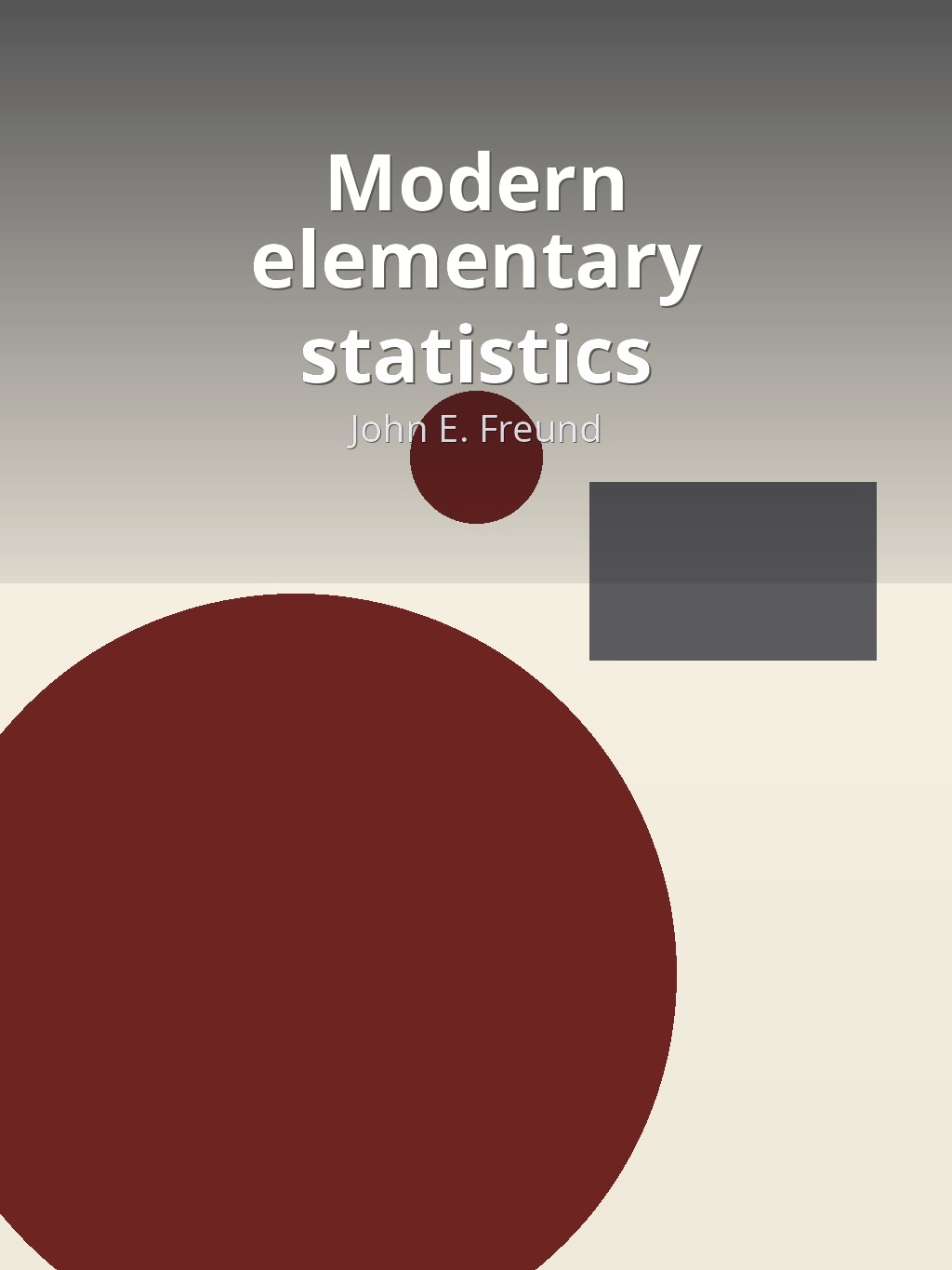 Modern elementary statistics by John E. Freund book cover