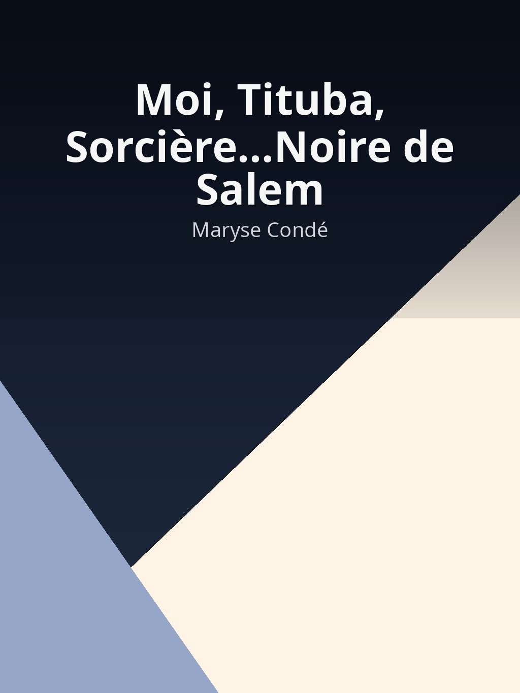 Moi, Tituba, Sorcière…Noire de Salem by Maryse Condé book cover