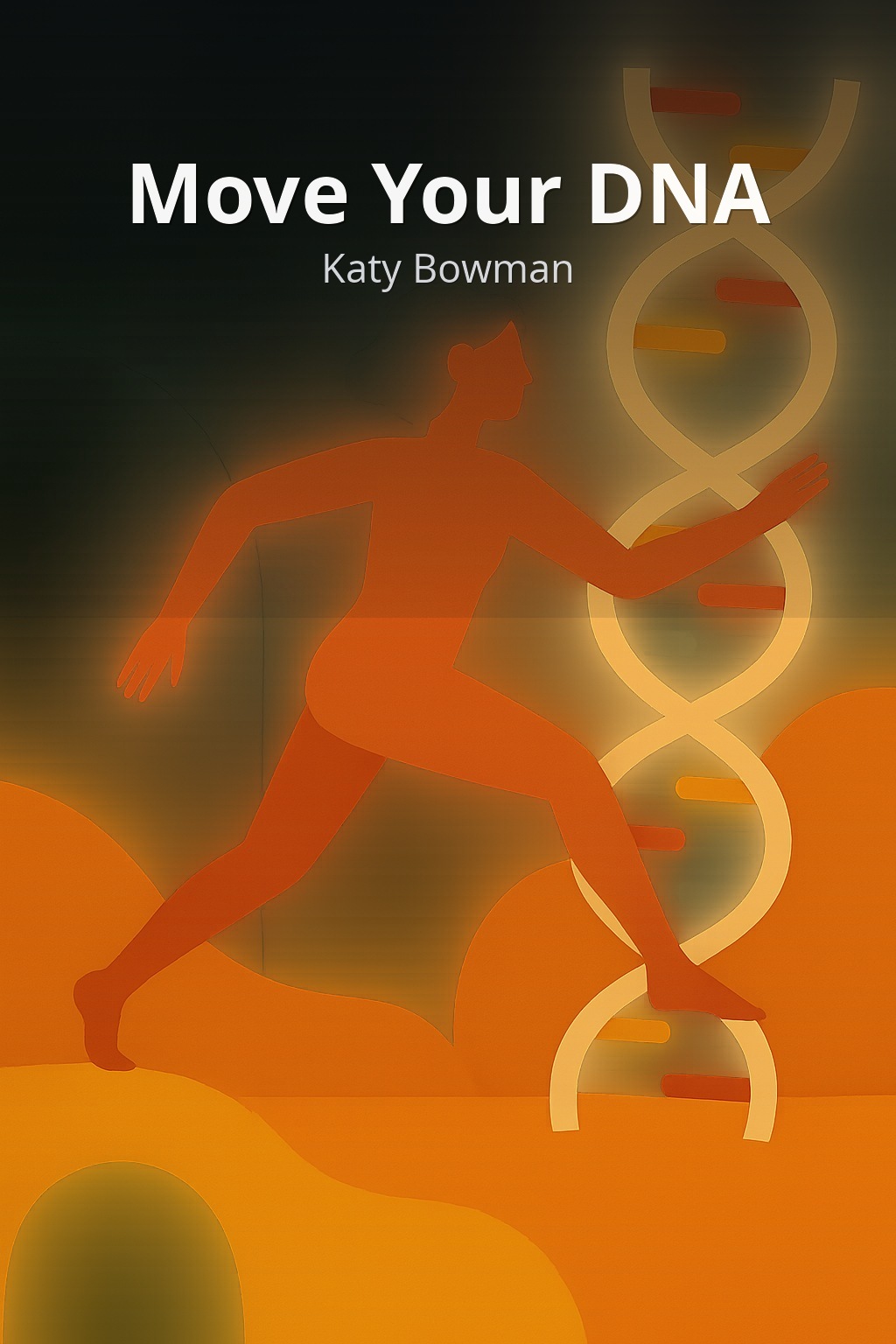 Move Your DNA by Katy Bowman book cover