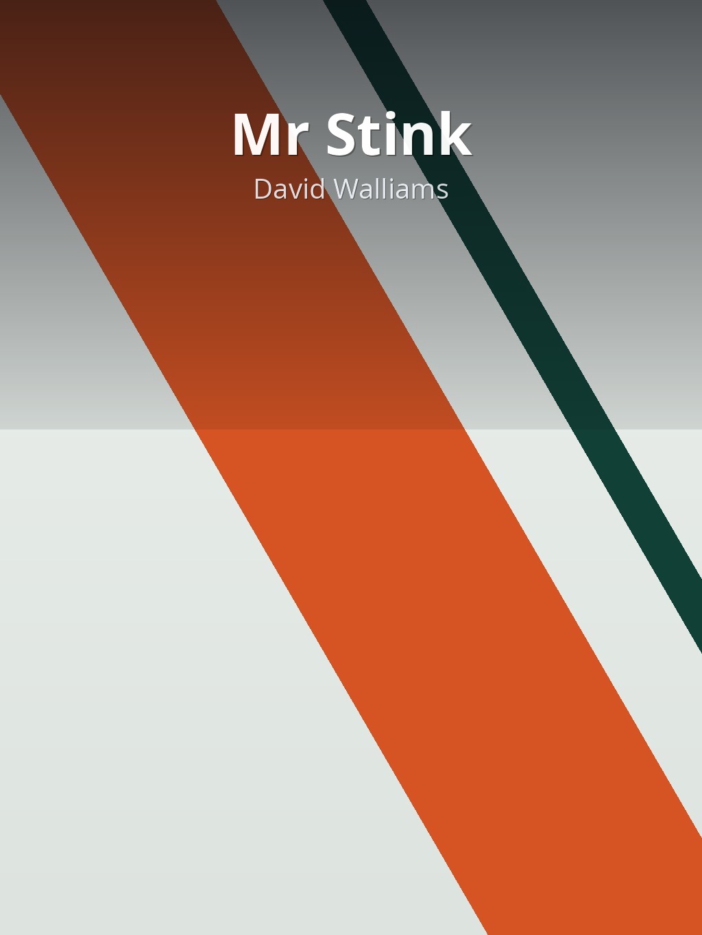 Mr Stink by David Walliams book cover