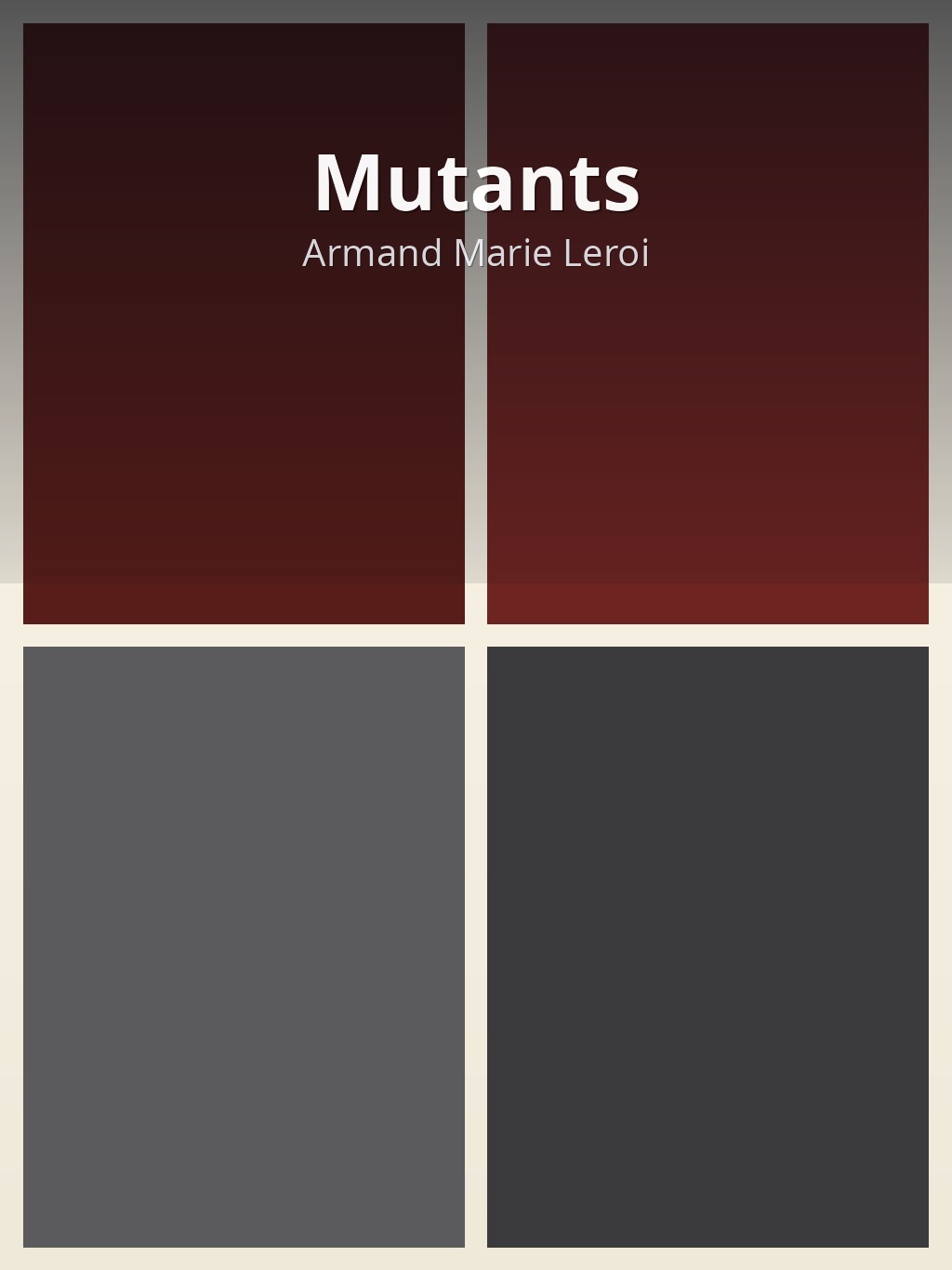 Mutants by Armand Marie Leroi book cover