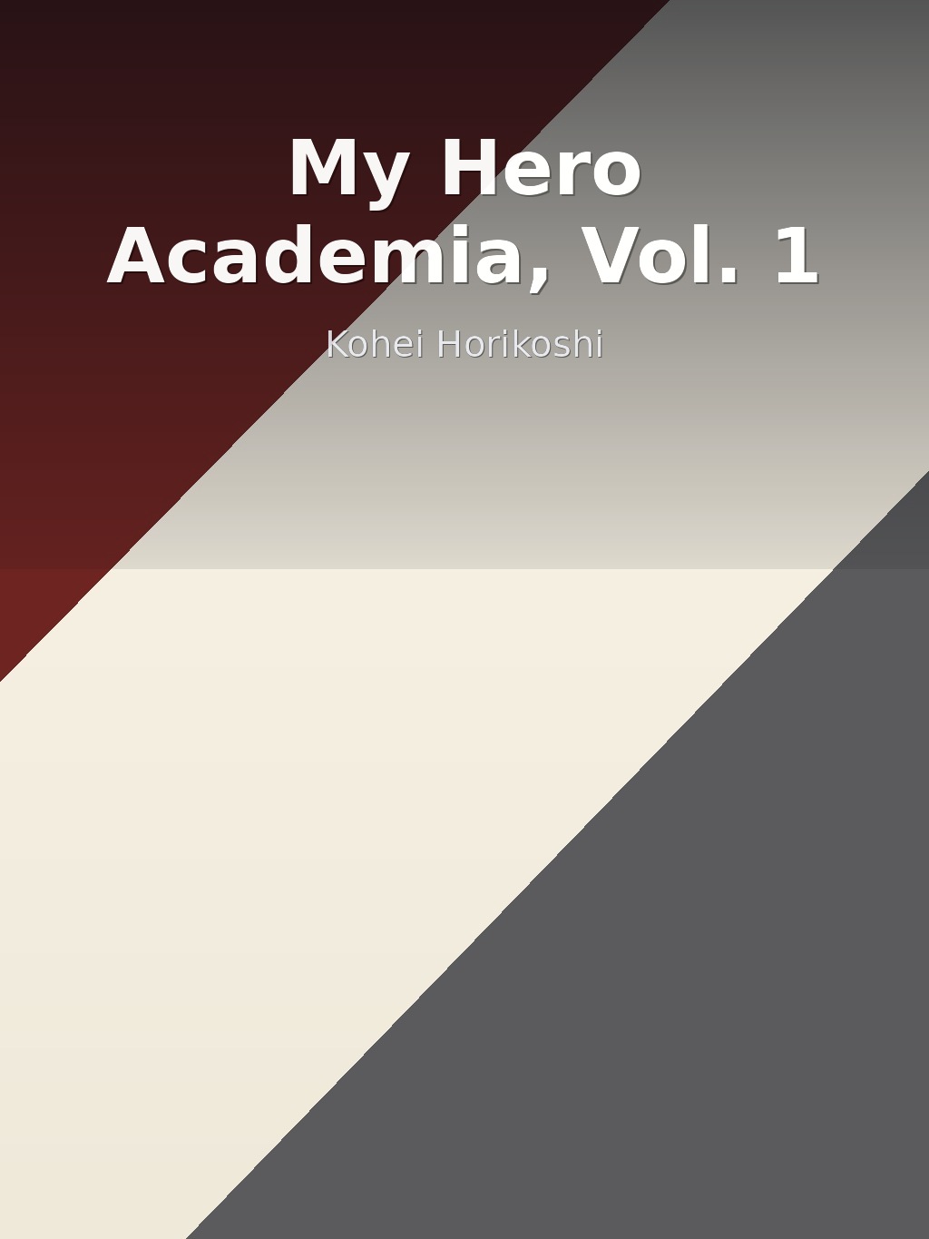My Hero Academia, Vol. 1 by Kohei Horikoshi book cover