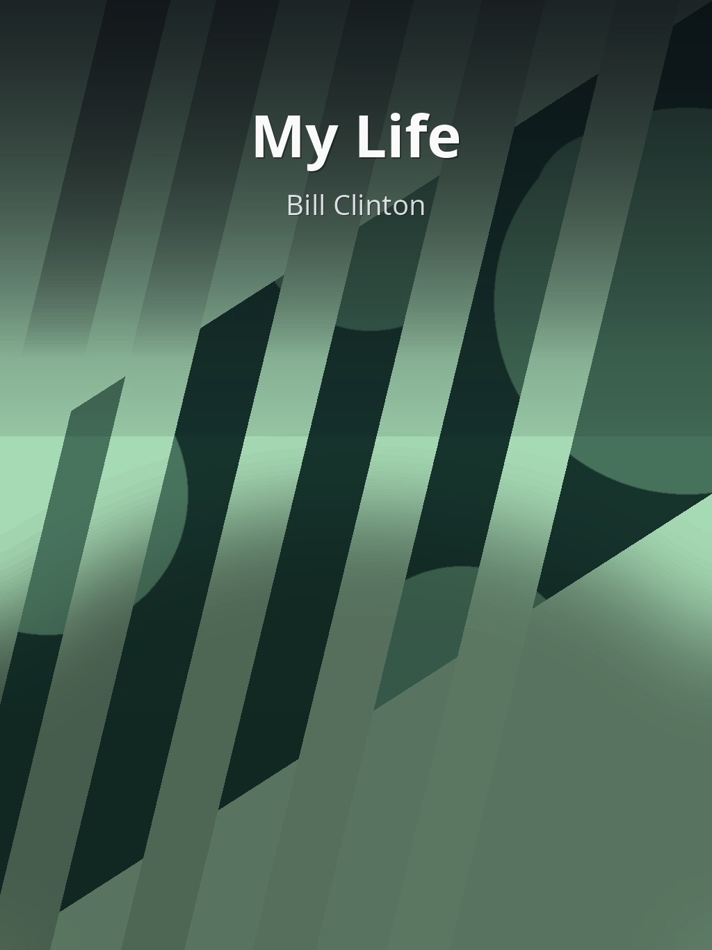 My Life by Bill Clinton book cover
