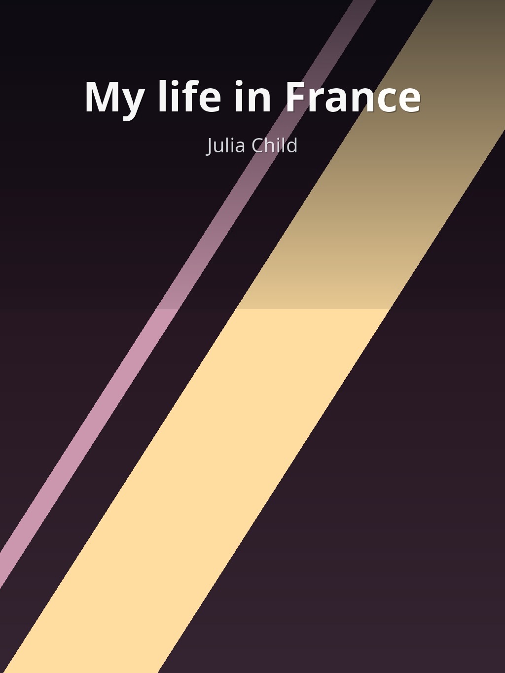 My life in France by Julia Child book cover