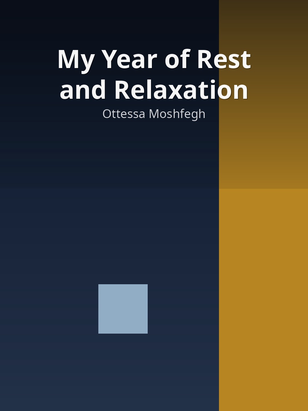 My Year of Rest and Relaxation by Ottessa Moshfegh book cover