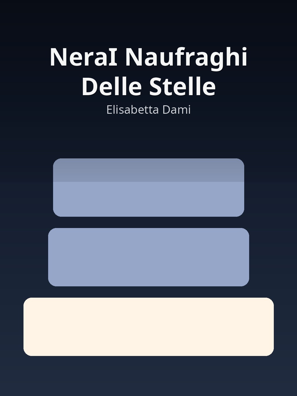 NeraI Naufraghi Delle Stelle by Elisabetta Dami book cover