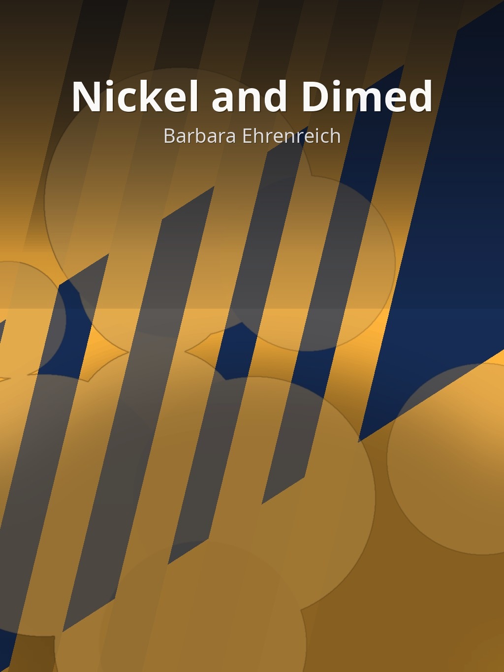 Nickel and Dimed by Barbara Ehrenreich book cover