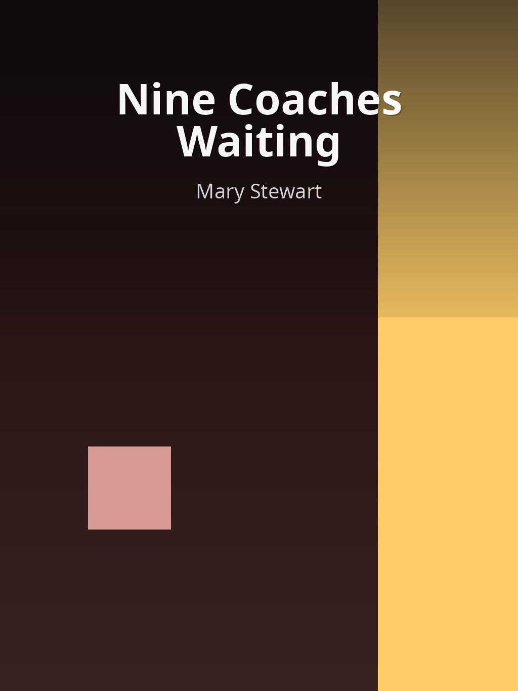 Nine Coaches Waiting by Mary Stewart book cover