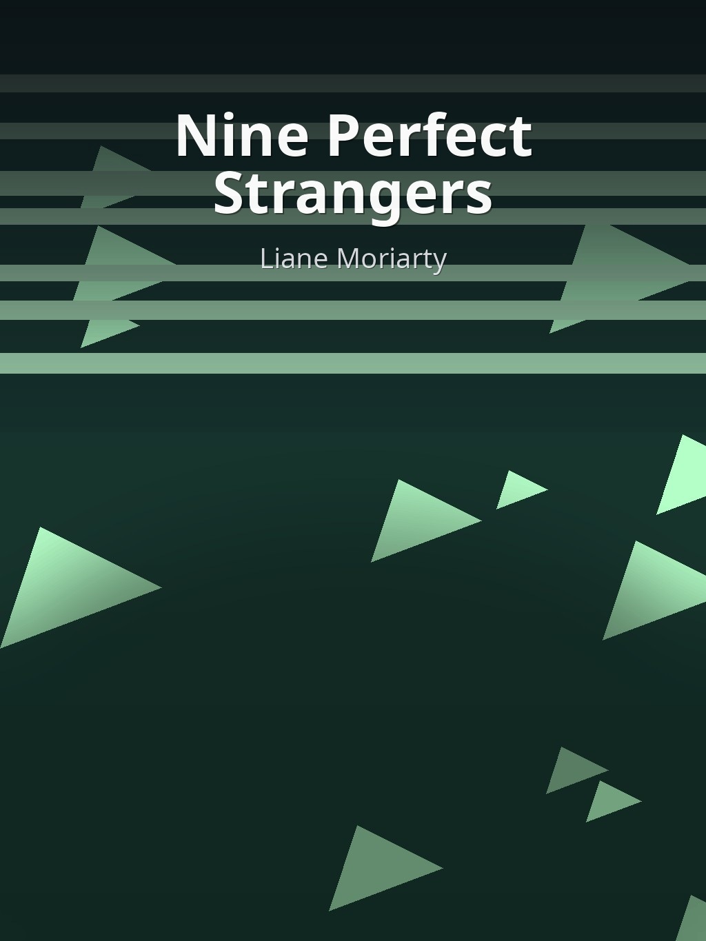 Nine Perfect Strangers by Liane Moriarty book cover