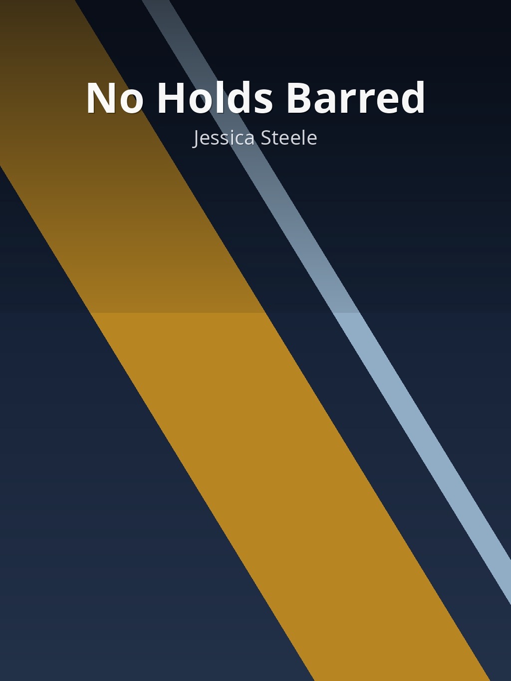 No Holds Barred by Jessica Steele book cover