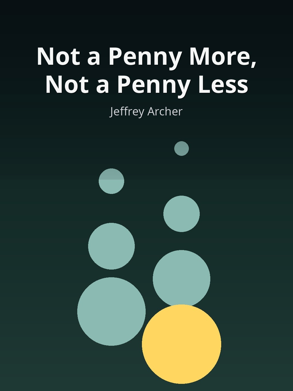 Not a Penny More, Not a Penny Less by Jeffrey Archer book cover
