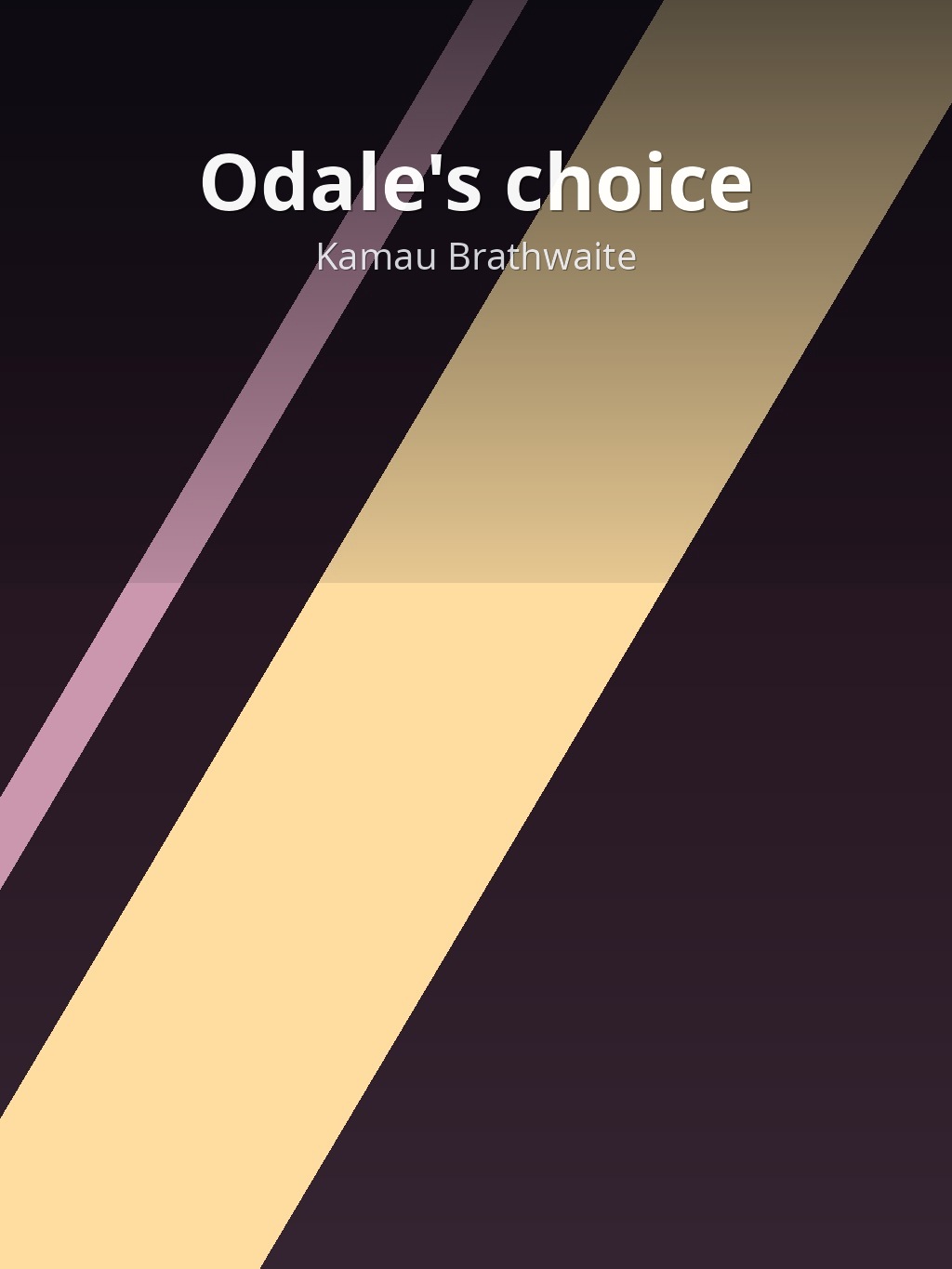 Odale's choice by Kamau Brathwaite book cover