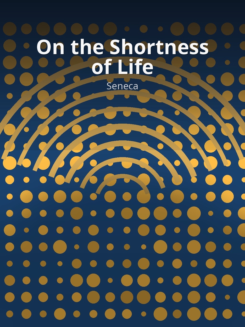 On the Shortness of Life by Seneca book cover