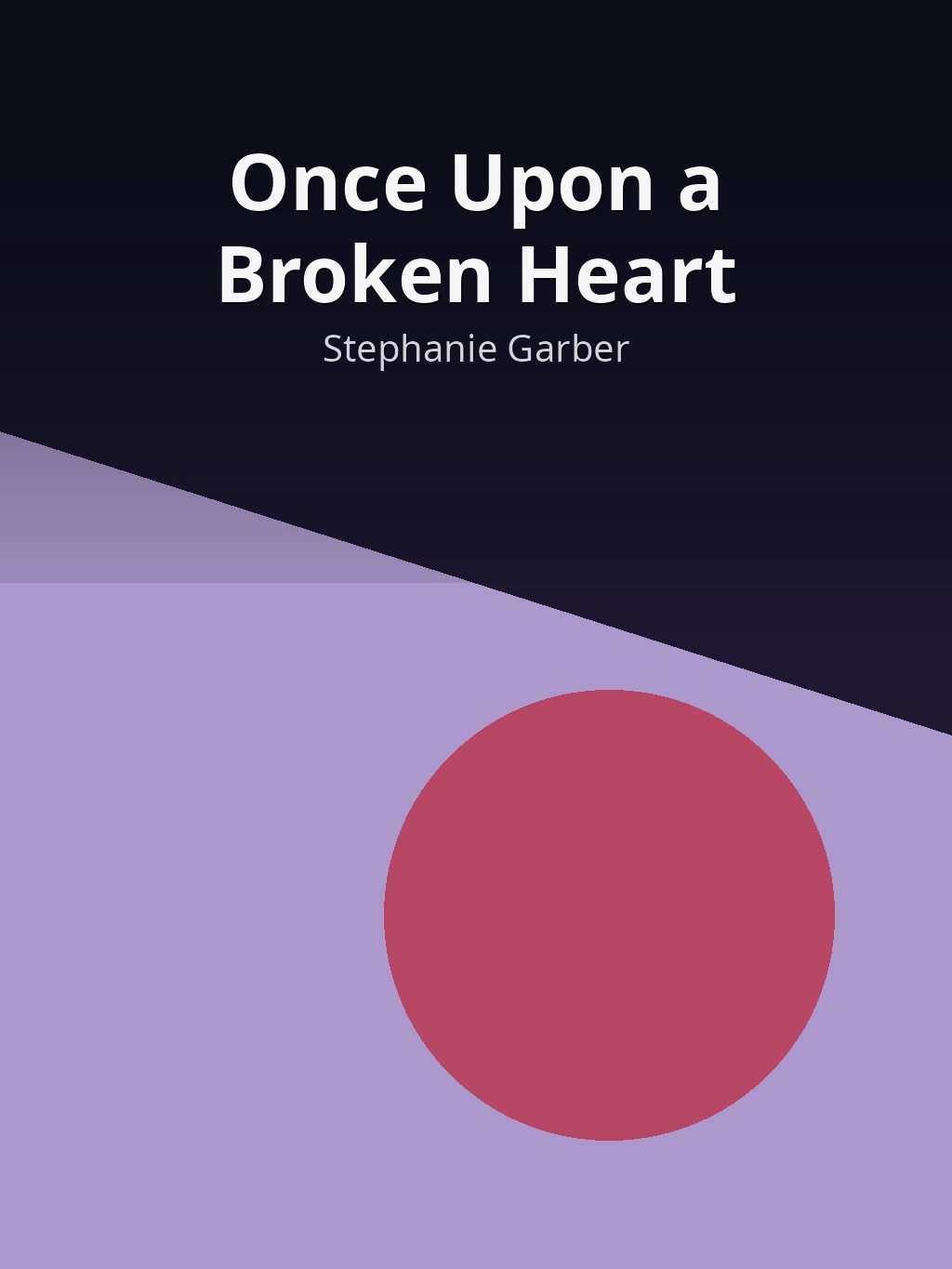 Once Upon a Broken Heart by Stephanie Garber book cover