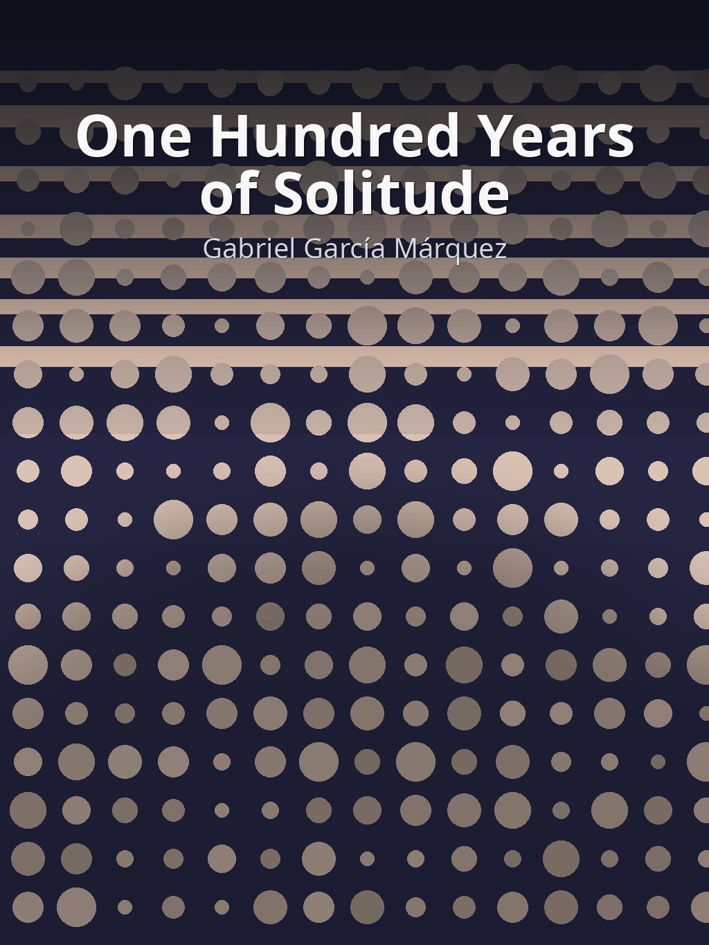 One Hundred Years of Solitude by Gabriel García Márquez book cover
