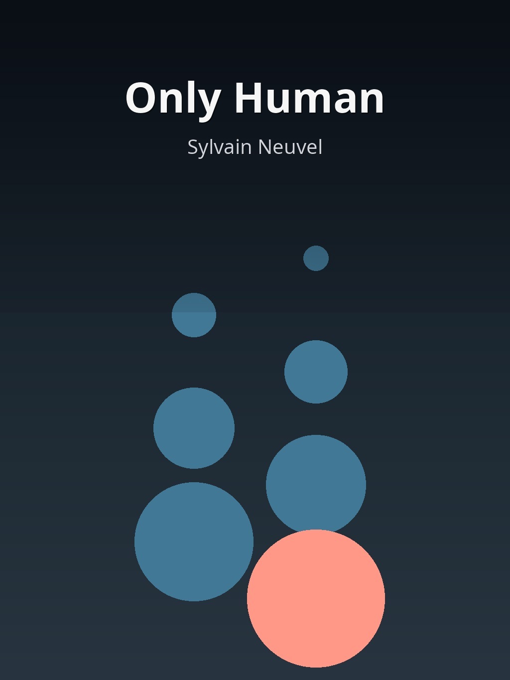 Only Human by Sylvain Neuvel book cover