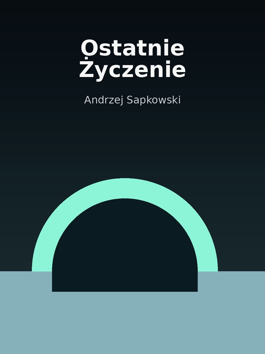 Ostatnie Życzenie by Andrzej Sapkowski book cover
