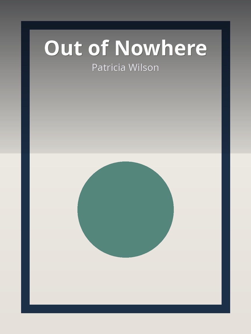Out of Nowhere by Patricia Wilson book cover