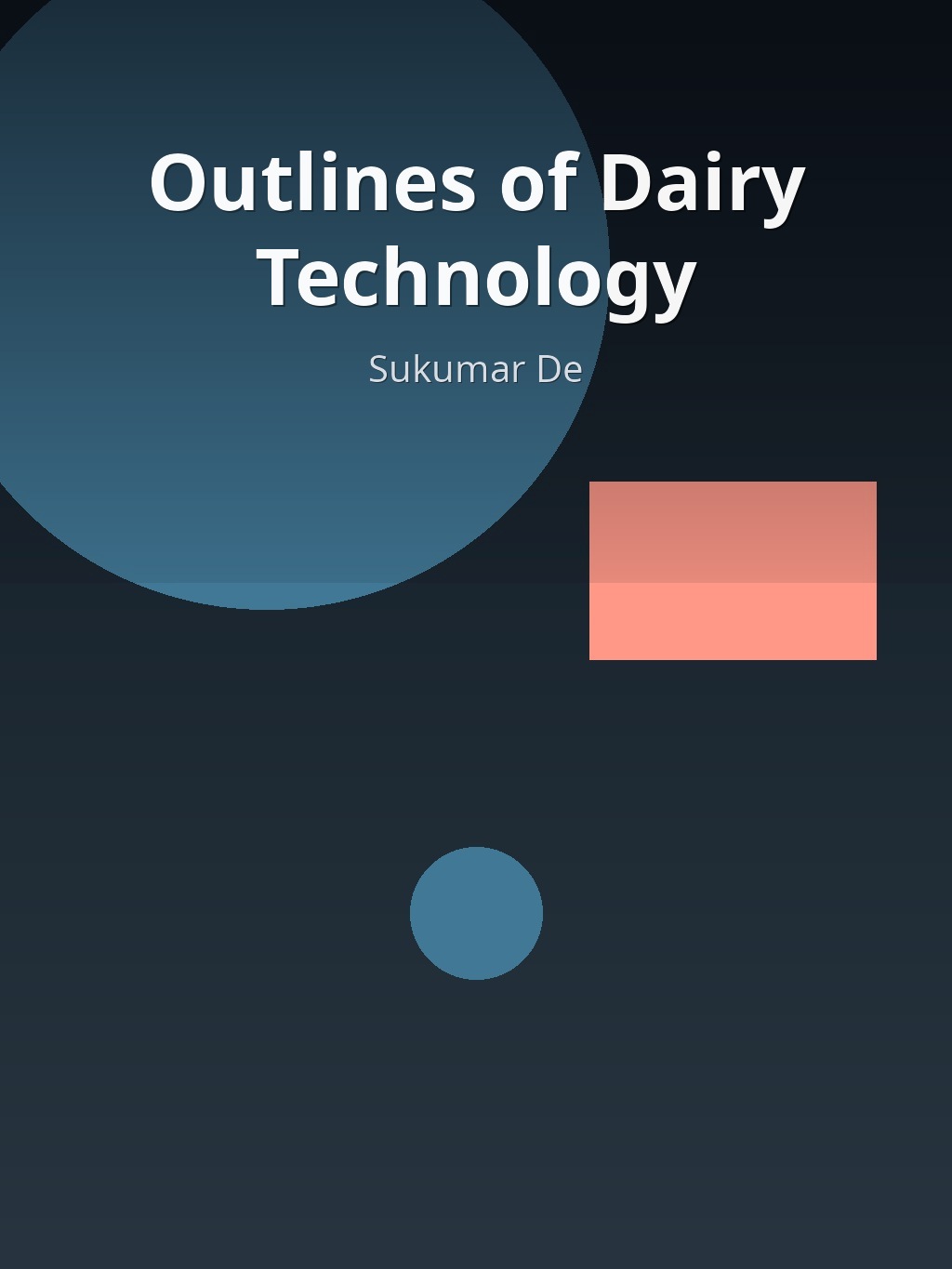 Outlines of Dairy Technology by Sukumar De book cover