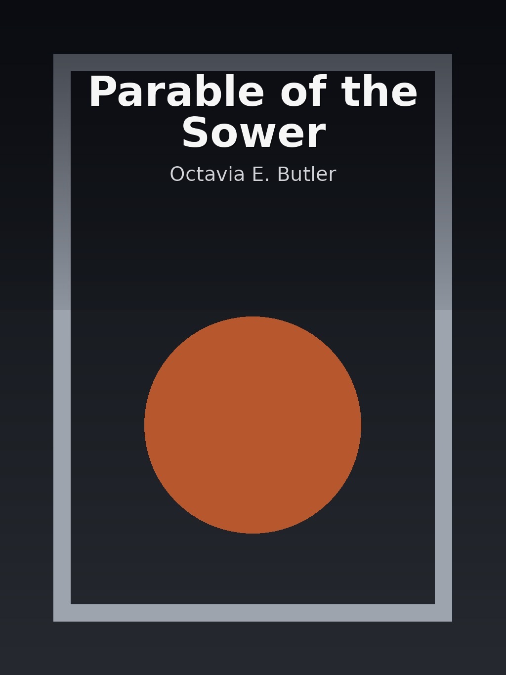 Parable of the Sower by Octavia E. Butler book cover