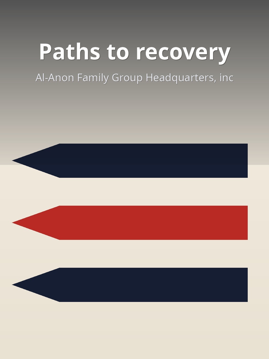 Paths to recovery by Al-Anon Family Group Headquarters, inc book cover