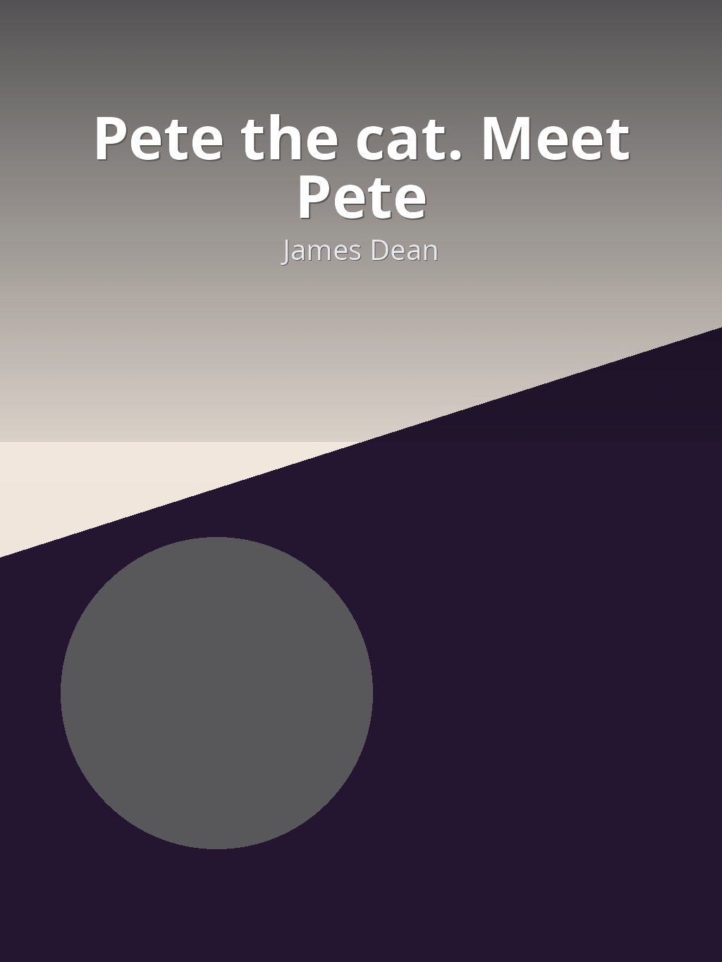 Pete the cat. Meet Pete by James Dean book cover