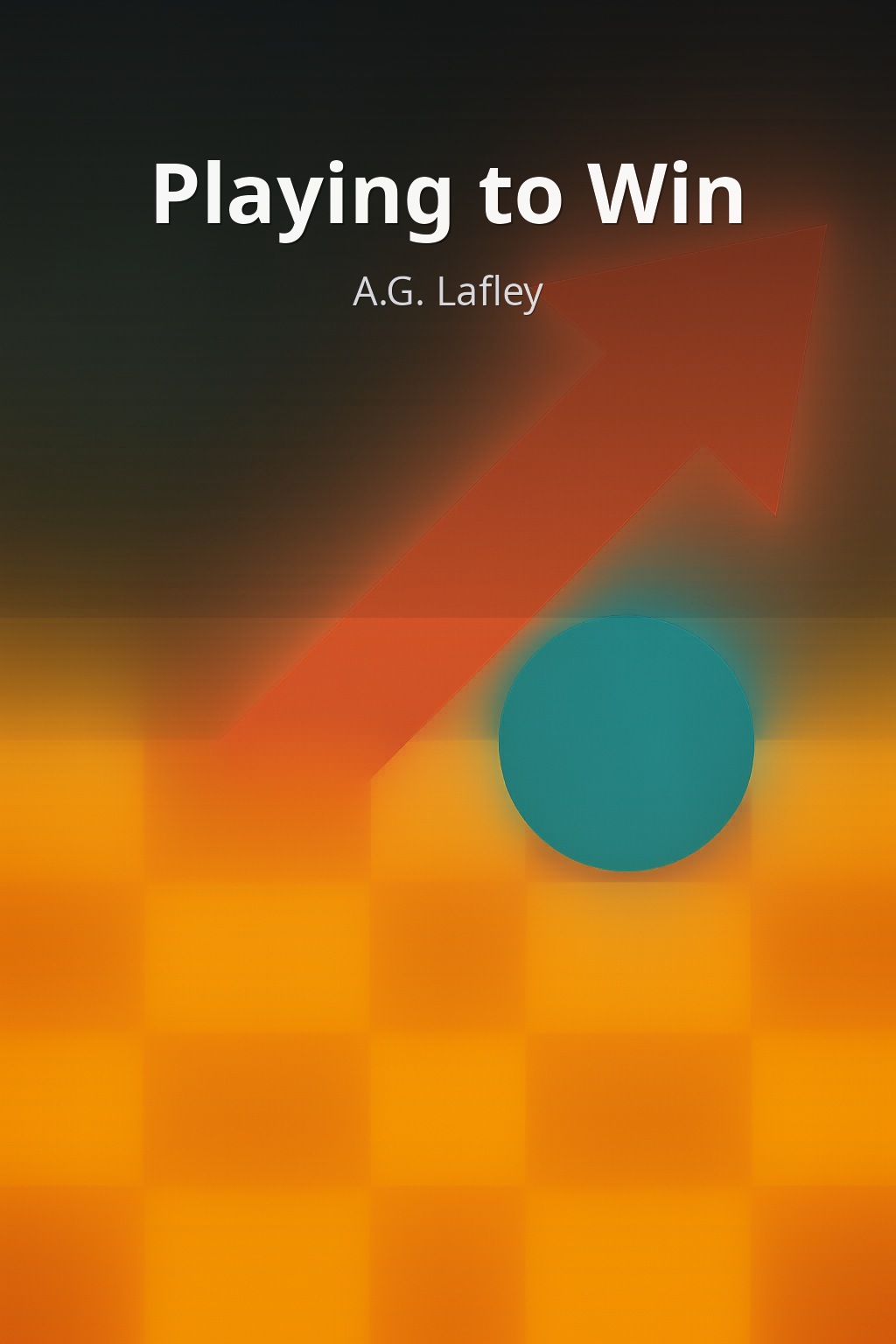 Playing to Win by A.G. Lafley book cover