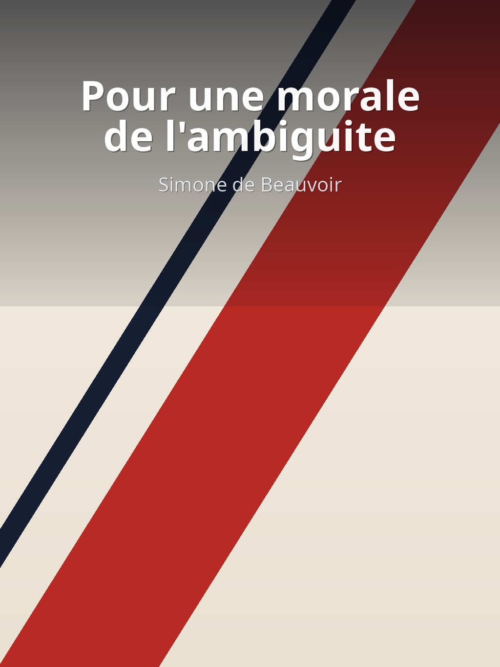Pour une morale de l'ambiguite by Simone de Beauvoir book cover