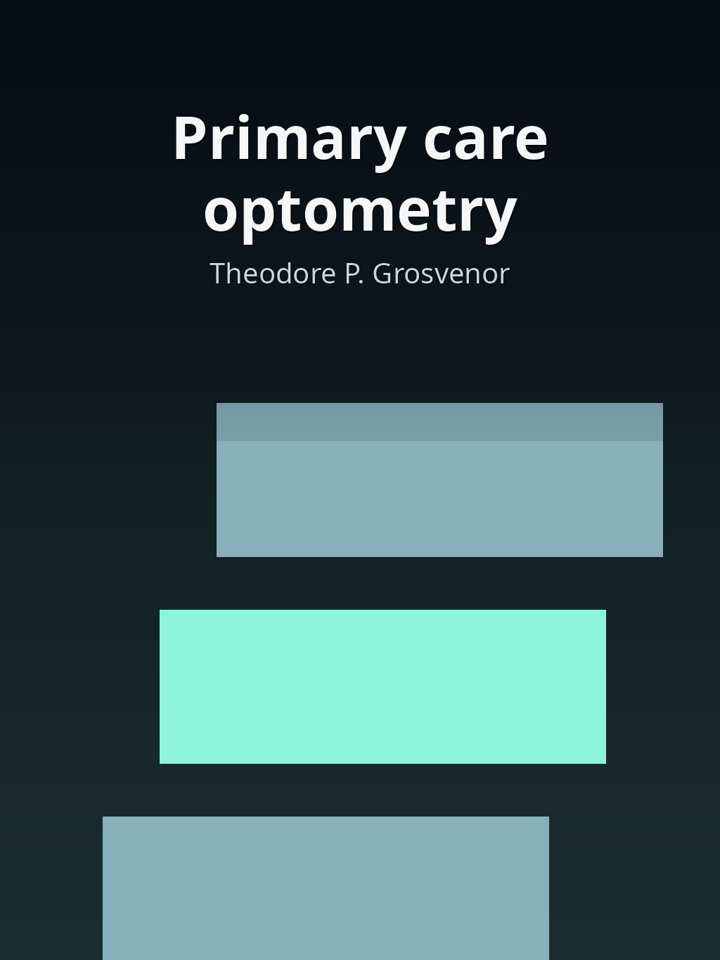 Primary care optometry by Theodore P. Grosvenor book cover