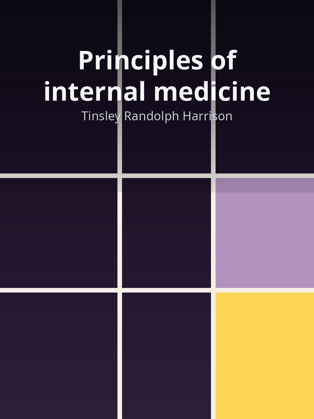 Principles of internal medicine by Tinsley Randolph Harrison book cover