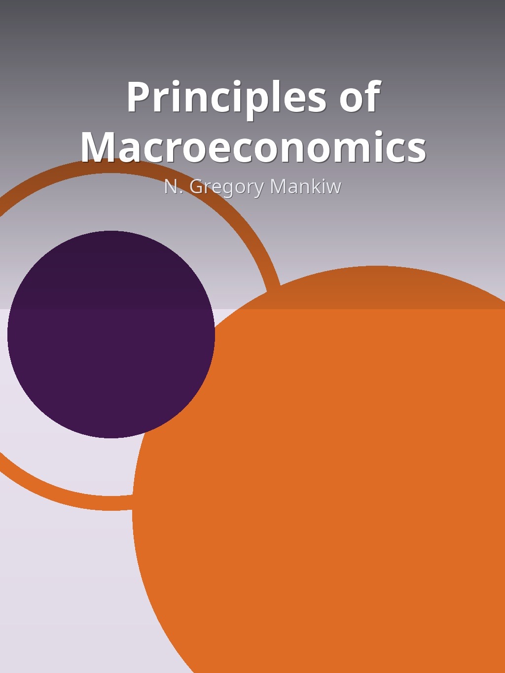 Principles of Macroeconomics by N. Gregory Mankiw book cover