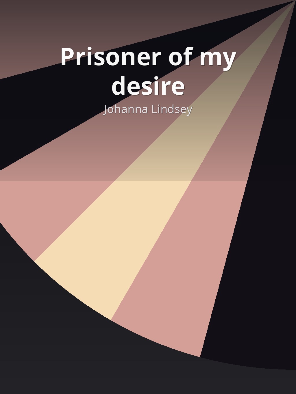 Prisoner of my desire by Johanna Lindsey book cover