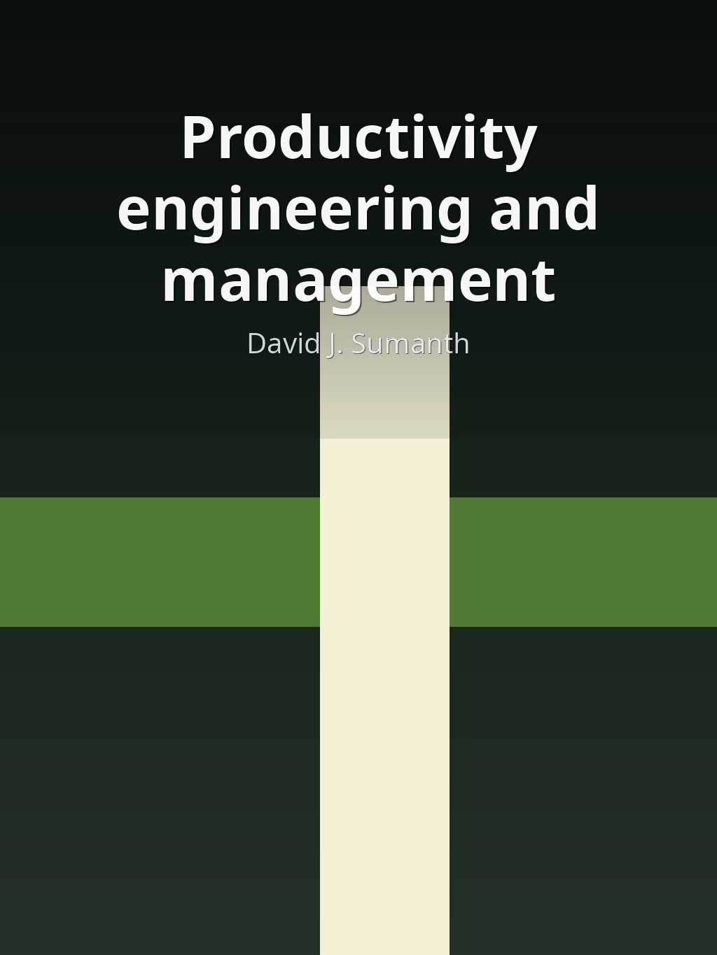 Productivity engineering and management by David J. Sumanth book cover